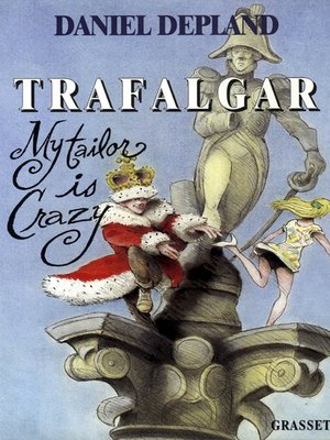 cover image of Trafalgar ou my tailor is crazy